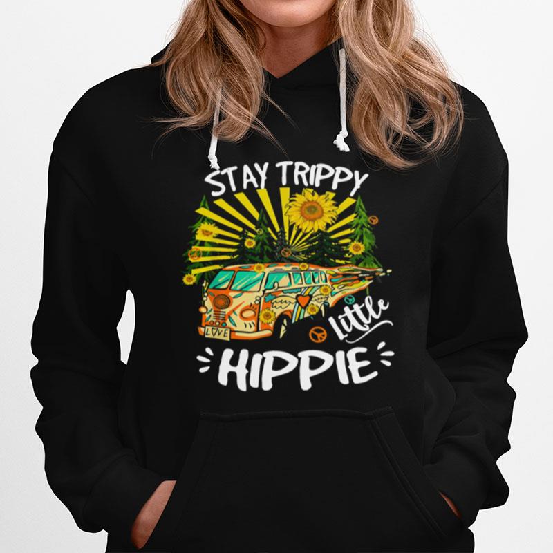 Stay Trippy Little Hippie Bus Love Sunflower Hoodie