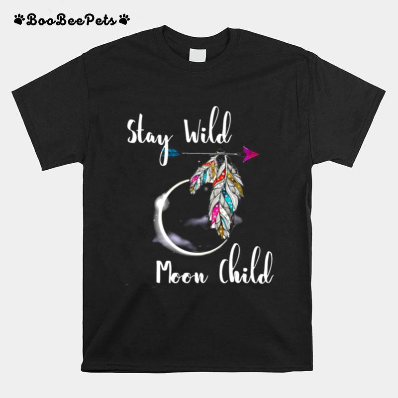 Stay Wild Moon Child Boho Lunar Eclipse Cute Feathers Arrow T-Shirt