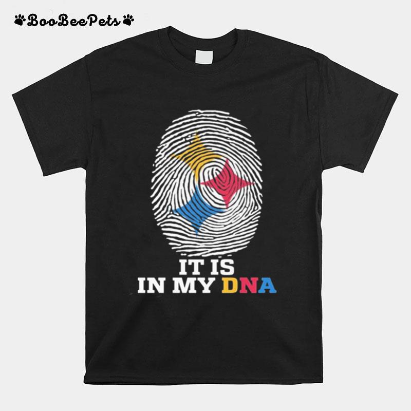 Steelers It Is In My Dna T-Shirt