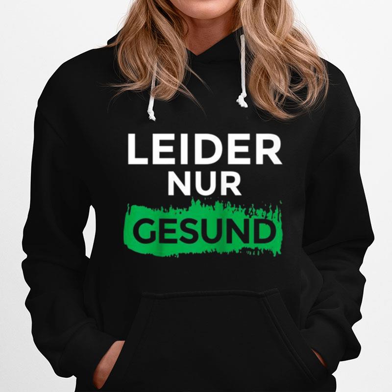 Stempel Ironie Spruch Gesundechen Leider Nur Gesund Raglan Hoodie