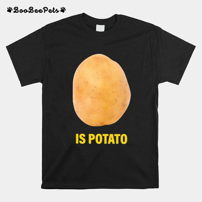 Stephen Colbert Is Potato T-Shirt