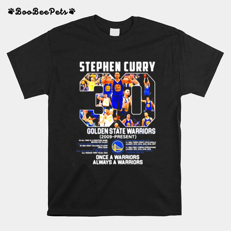 Stephen Curry Golden State Warriors 2009 Once A Warrior Always A Warriors T-Shirt