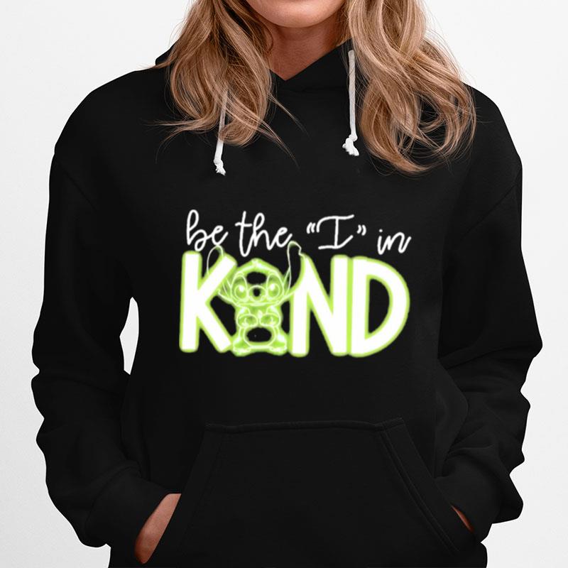 Stitch Be The I In Kind Hoodie