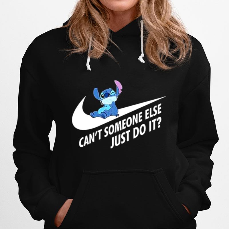Stitch Cant Someone Else Just Do It Hoodie