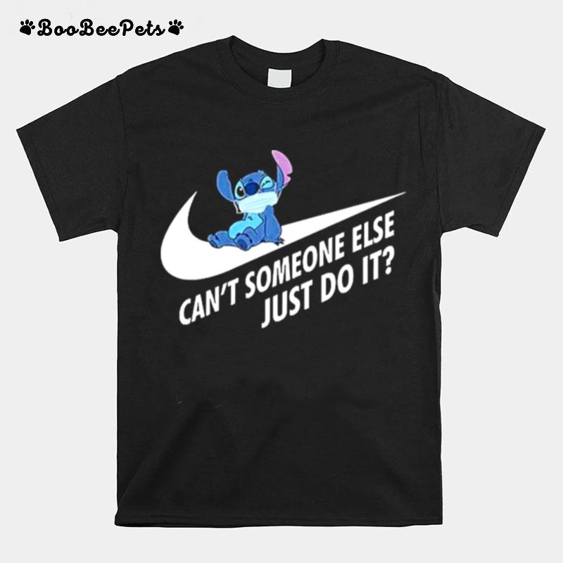 Stitch Cant Someone Else Just Do It T-Shirt