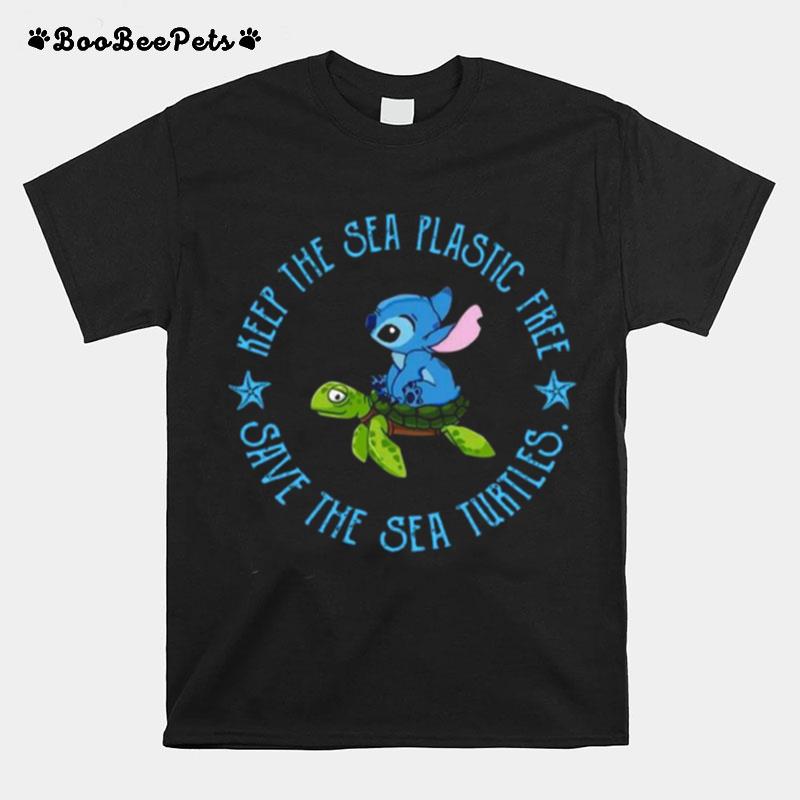 Stitch On The Turtle Keep The Sea Plastic Free Save The Sea Turtles T-Shirt