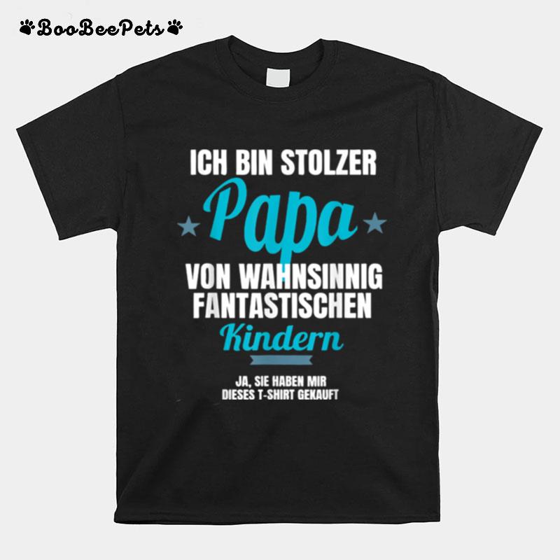 Stolzer Papa Von Fantastischen Kindern Kleidung Dad Witzig T-Shirt