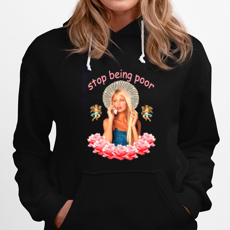 Stop Being Poor Mean Girls Quote Hoodie