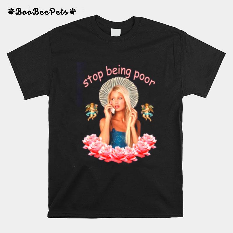 Stop Being Poor Mean Girls Quote T-Shirt