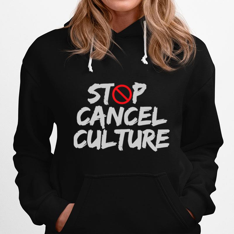 Stop Cancel Culture Hoodie