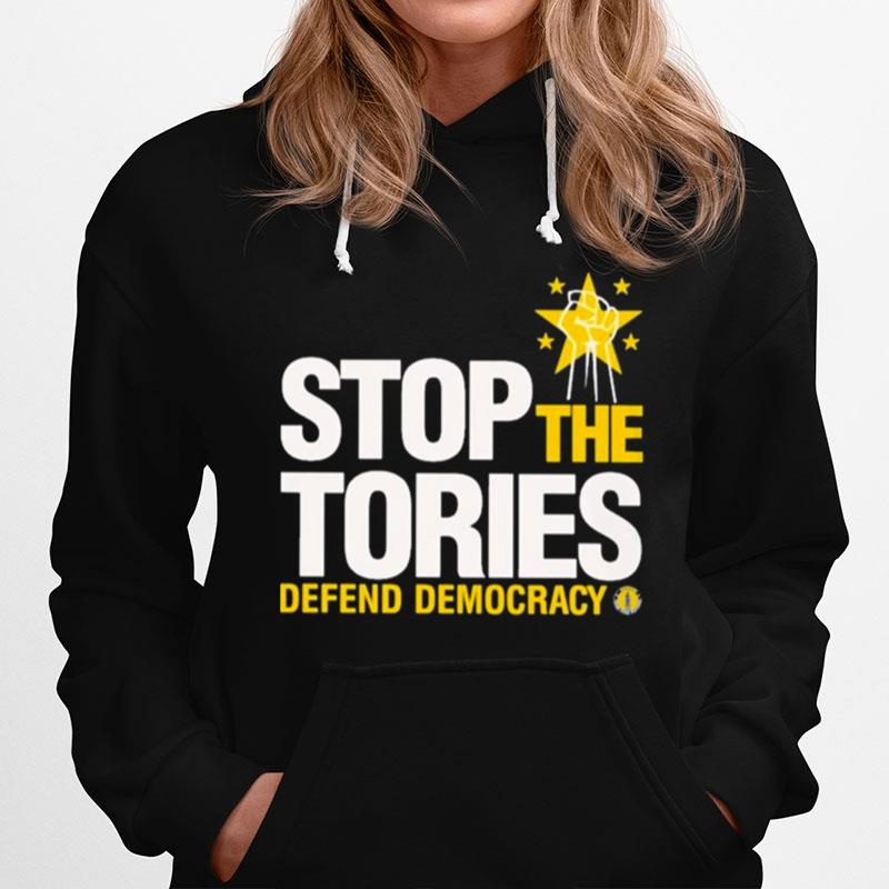 Stop The Tories Defend Democracy Hoodie