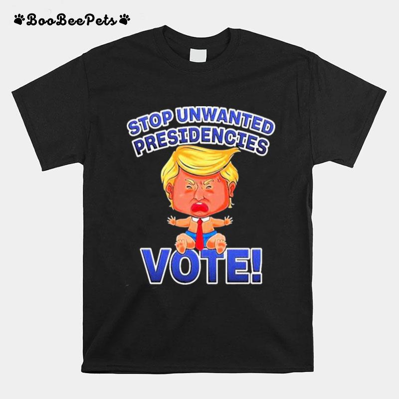 Stop Unwanted Presidencies Anti Trump Crying Baby T-Shirt