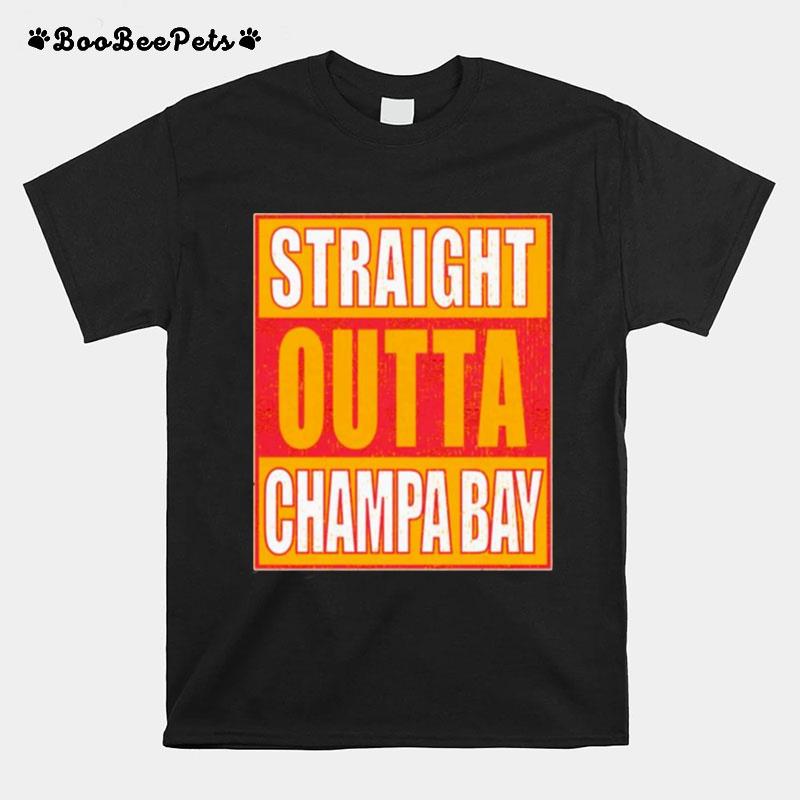 Straight Outta Champa Bay T-Shirt