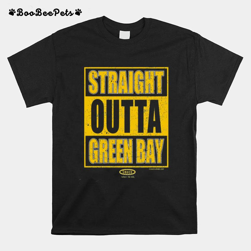 Straight Outta Green Bay T-Shirt