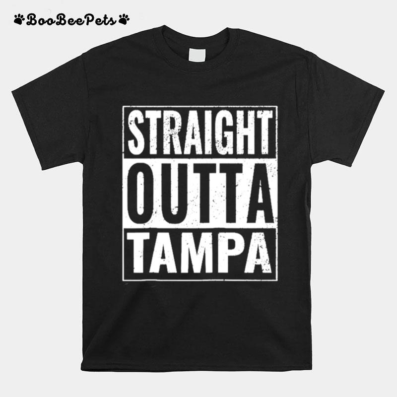 Straight Outta Tampa Straight Out Of Tampa T-Shirt