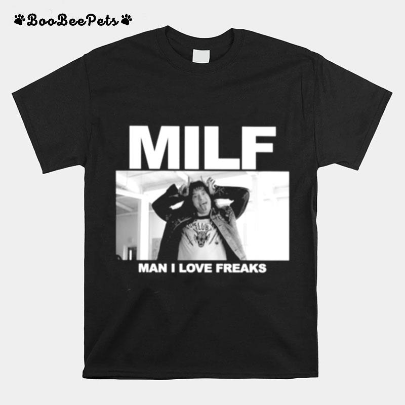 Stranger Things Milf Man I Love Freaks T-Shirt