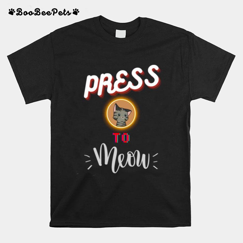 Stray Game Press O To Meow Lovely T-Shirt