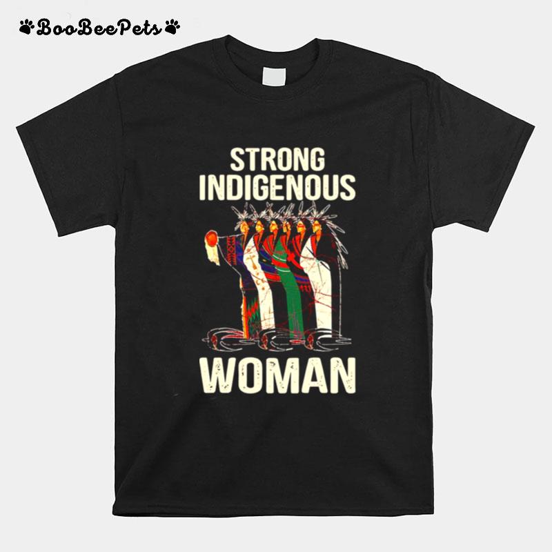 Strong Indigenous Woman T-Shirt