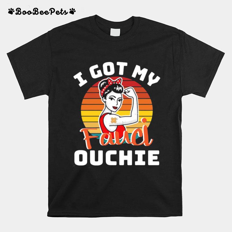 Strong Woman I Got My Fauci Ouchie Vintage T-Shirt