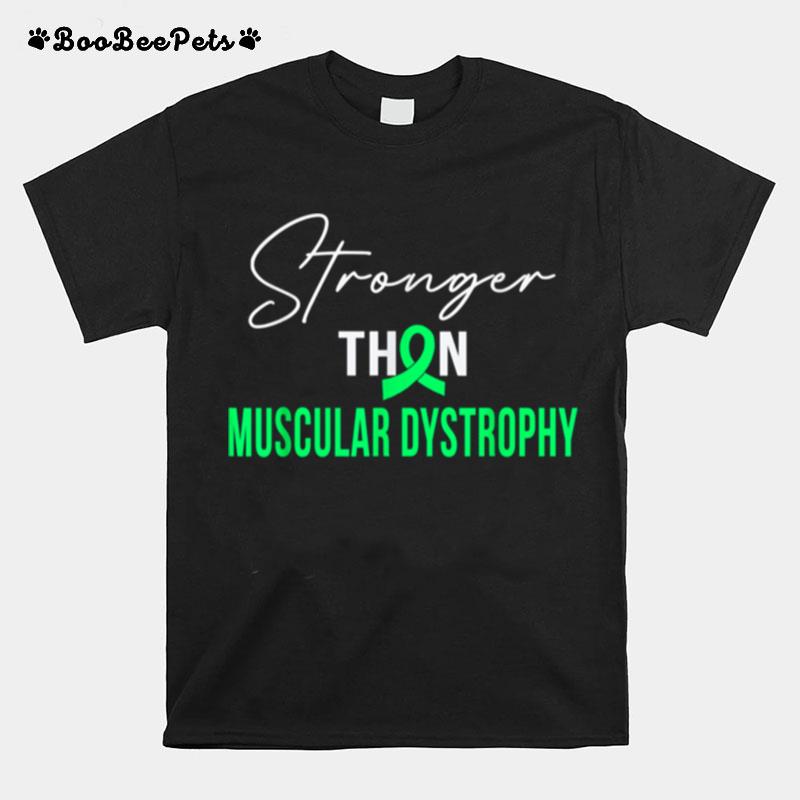 Stronger Muscular Dystrophy Warrior T-Shirt