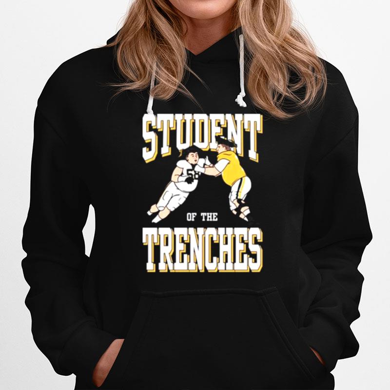 Student Of The Trenches Hoodie