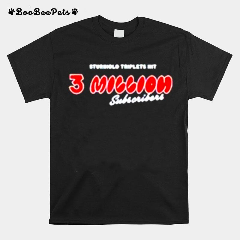 Sturniolo Triplets 3 Million T-Shirt