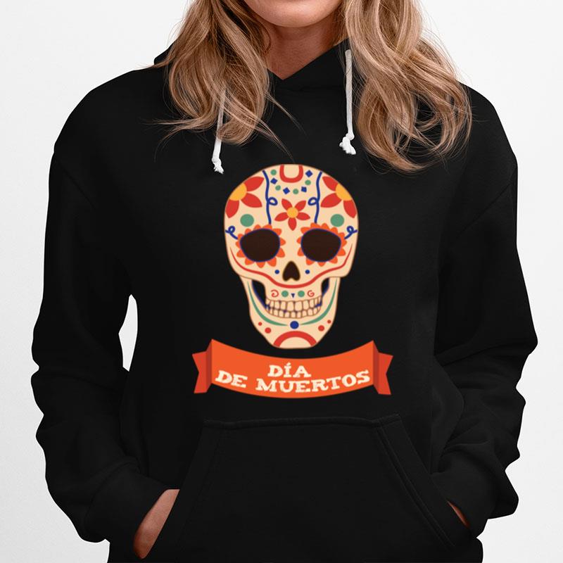 Sugar Skull Dia De Muertos Day Dead Hoodie