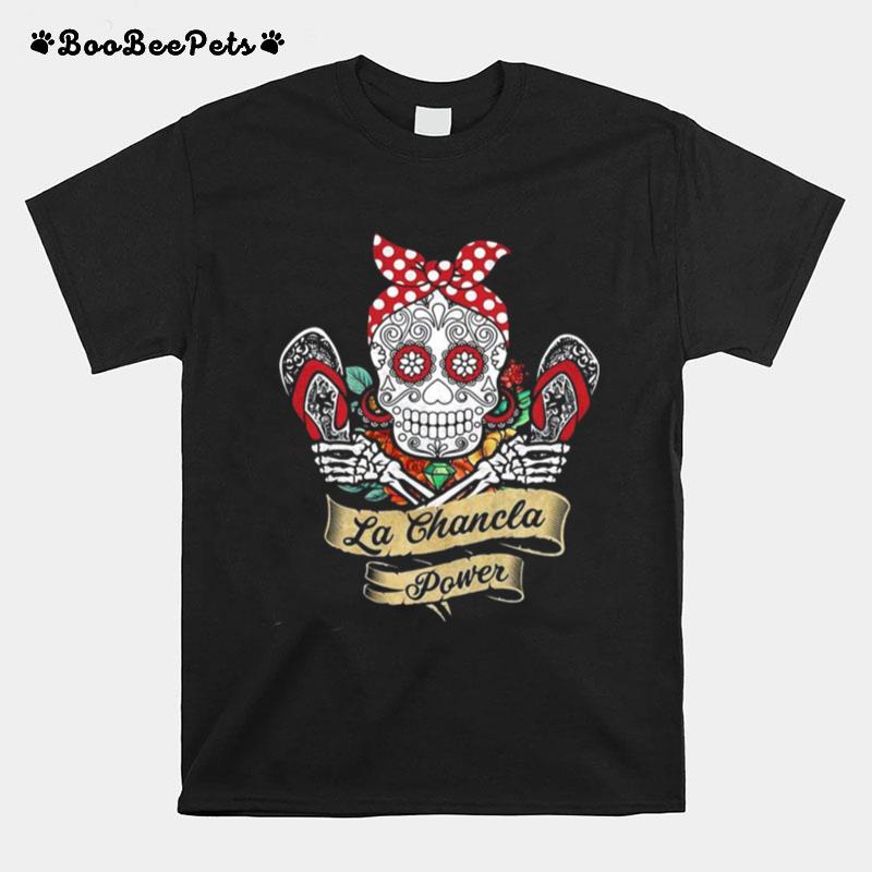 Sugar Skull La Chancla Power T-Shirt