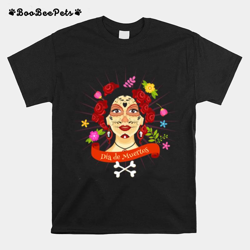 Sugar Skull Woman Dia De Muertos Day Of The Dead T-Shirt