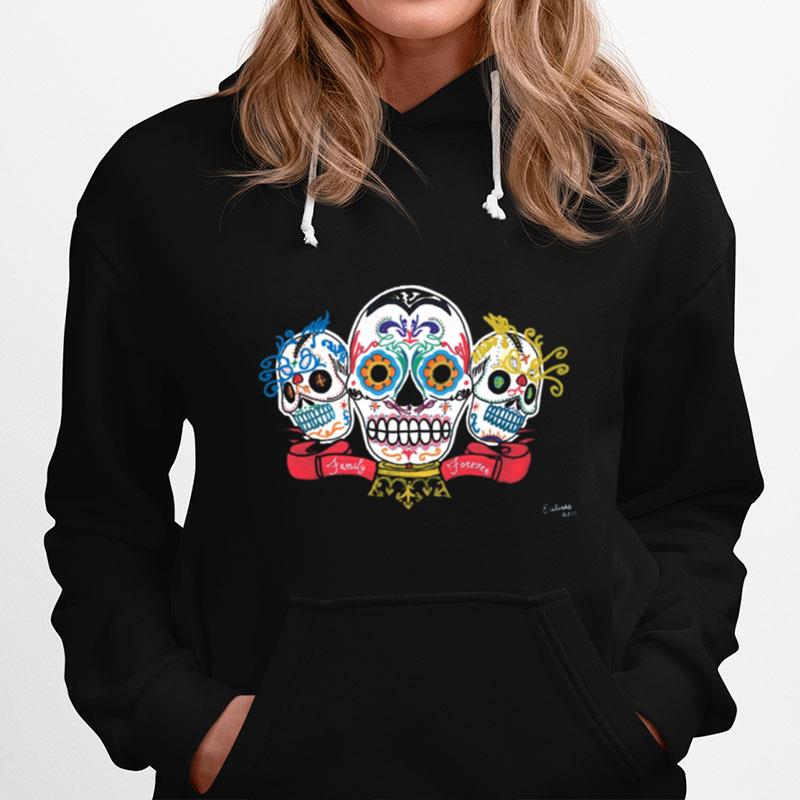 Sugar Skulls 3 Brothers Family Forever Day Of The Dead Hoodie