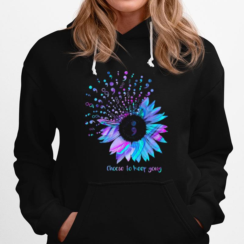 Sunflower Choose To Keep Going Hoodie