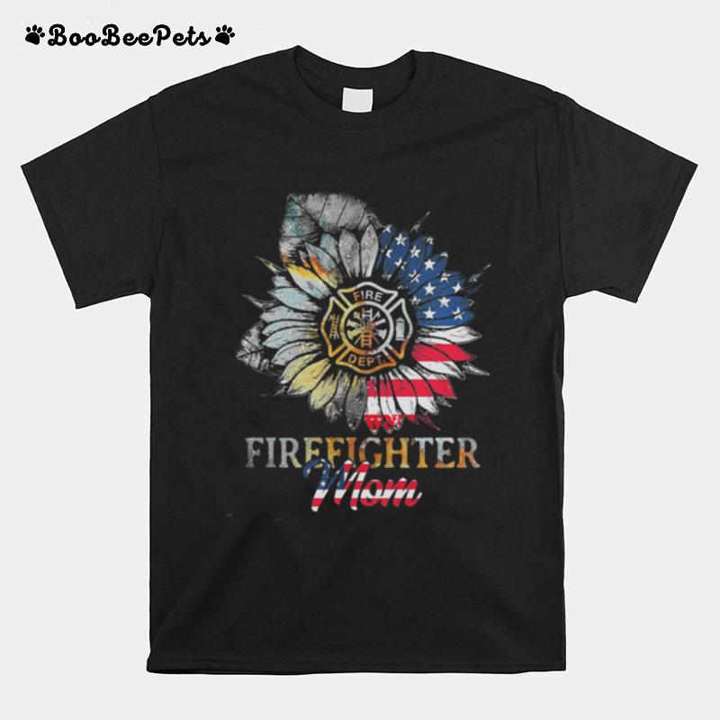 Sunflower Firefighter Mom American Flag T-Shirt