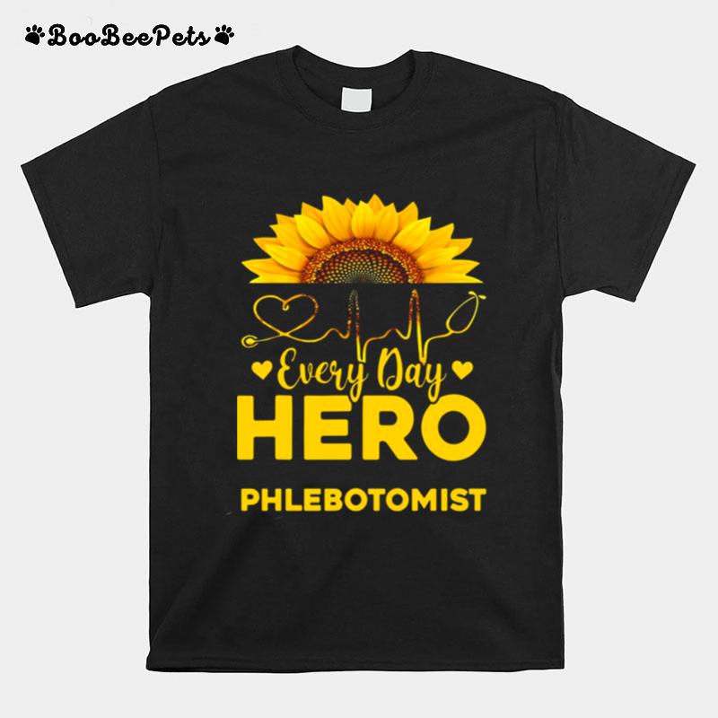Sunflower Nurse Everyday Hero Phlebotomist Gold T-Shirt