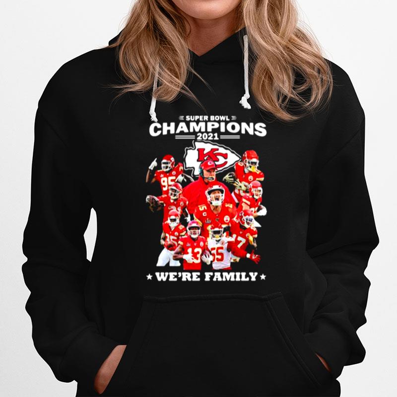 Super Bowl Champions Were Family Chiefs Hoodie