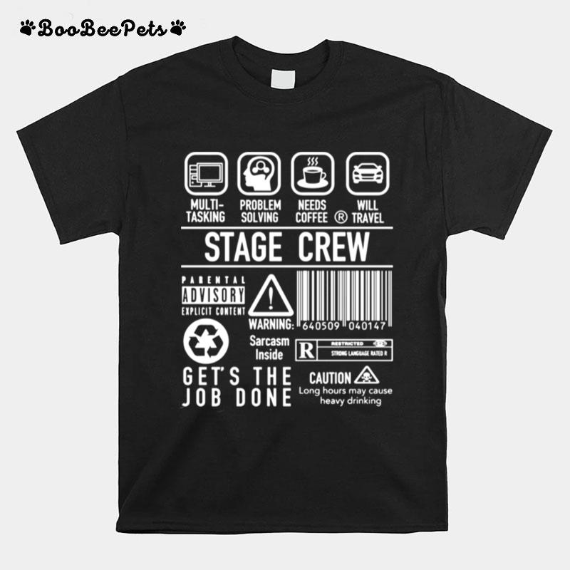 Super Funny Stage Crew Backstage Tech Week Theatre T-Shirt