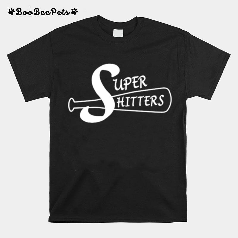 Super Shitters T-Shirt