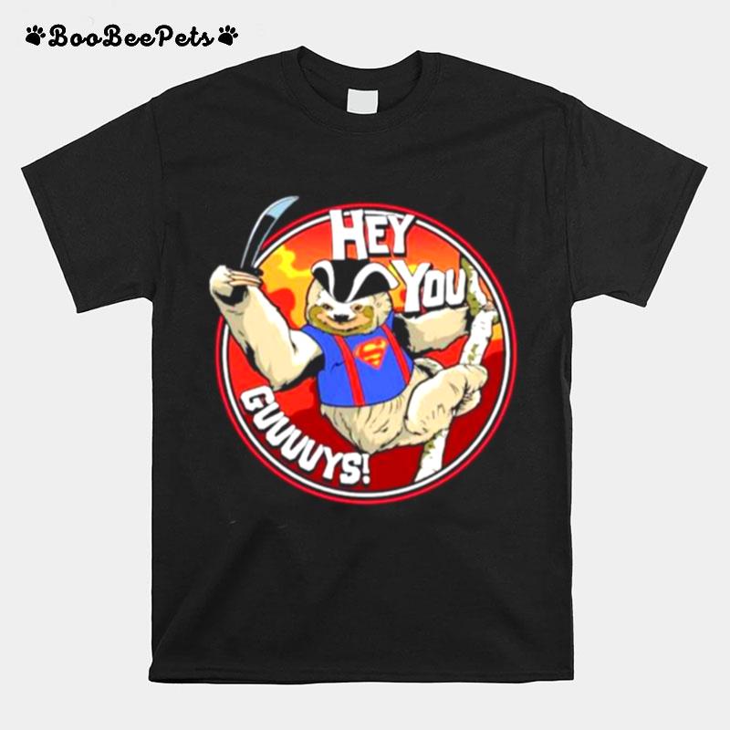 Superman Sloth Hey You Guys T-Shirt