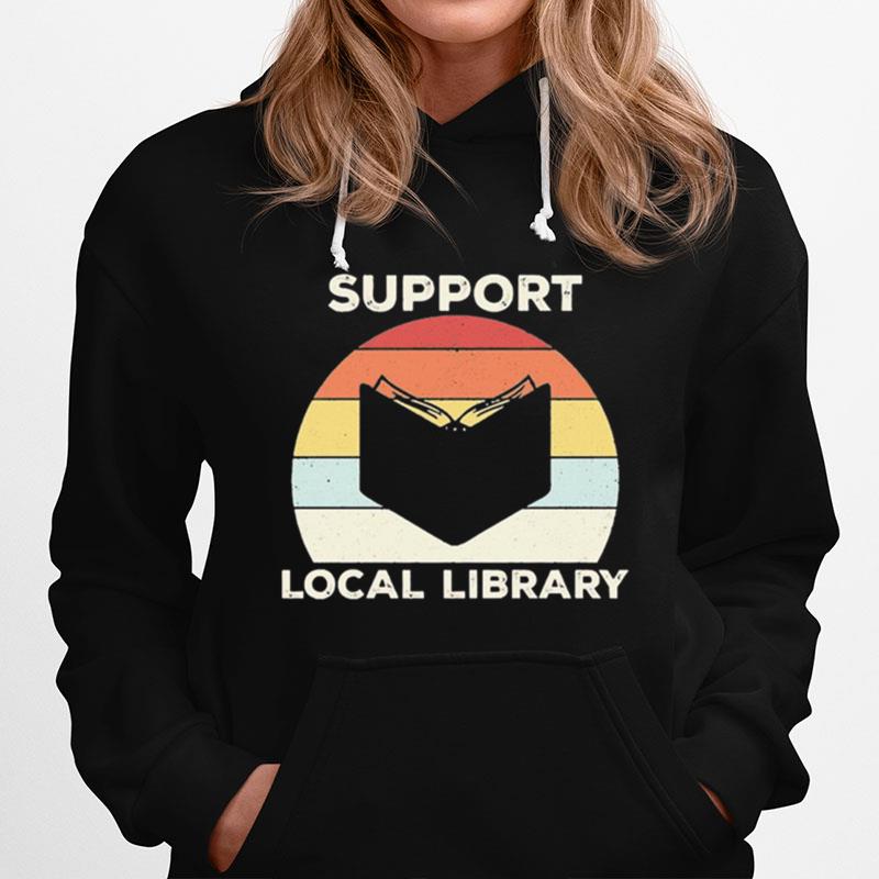 Support Local Library Vintage Hoodie