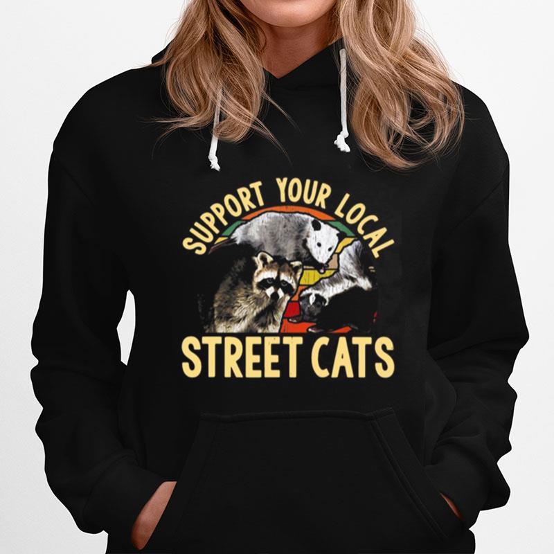 Support Your Local Street Cats Vintage Hoodie