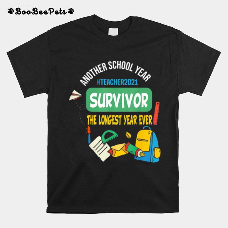 Survivor Another School Year The Longest School Year Ever T-Shirt