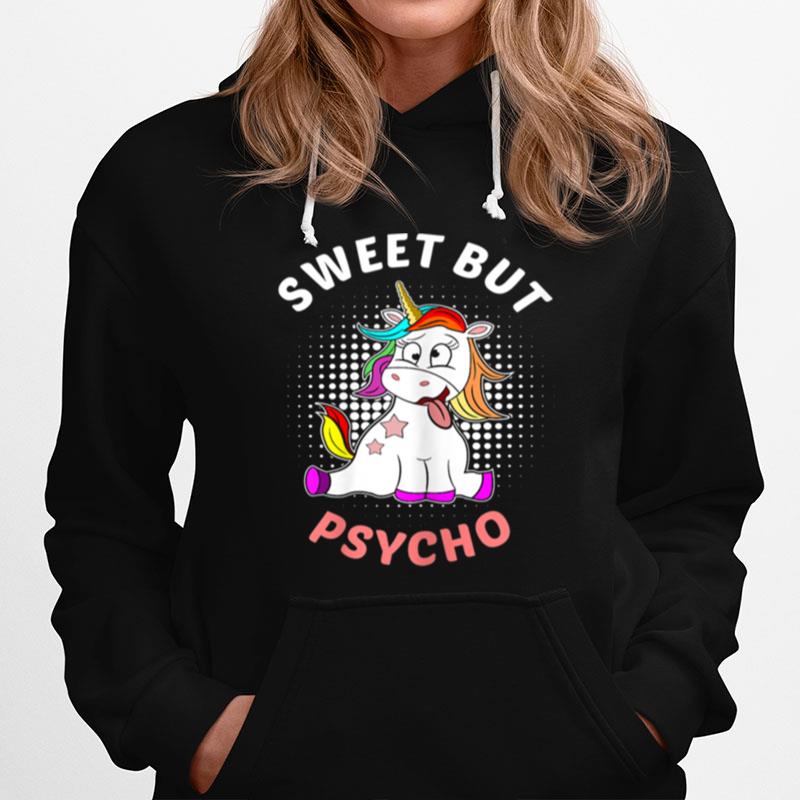 Sweet But Psycho Unicorn Girls Statement Hoodie