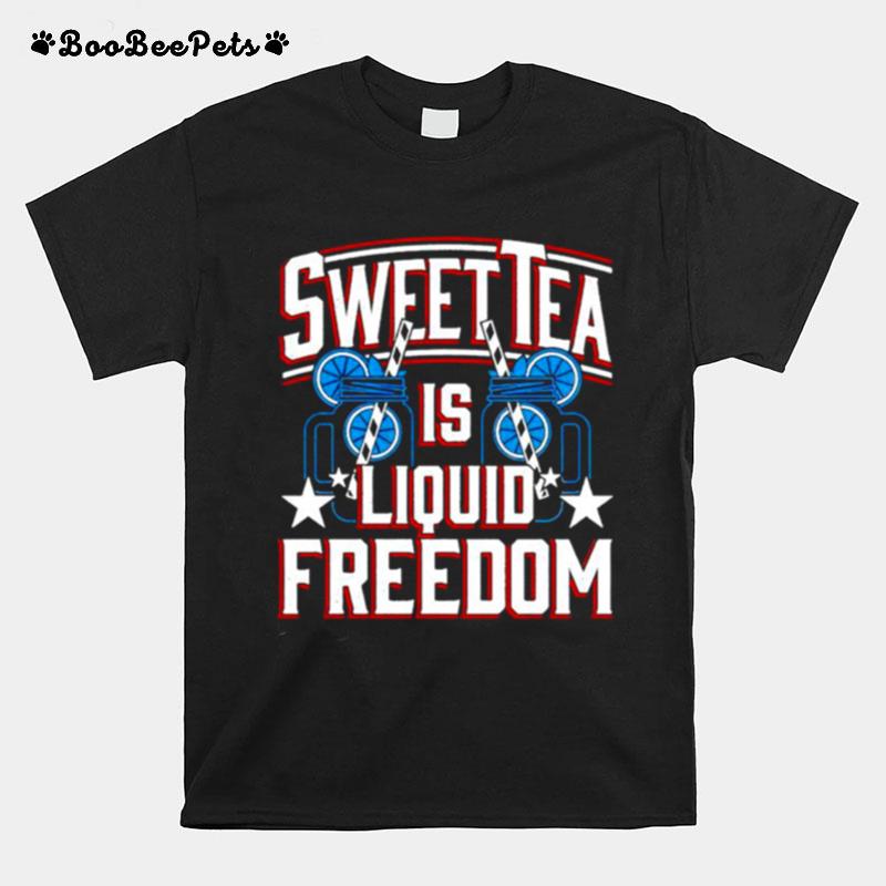 Sweet Tea Is Liquid Freedom 4Th Of July T-Shirt