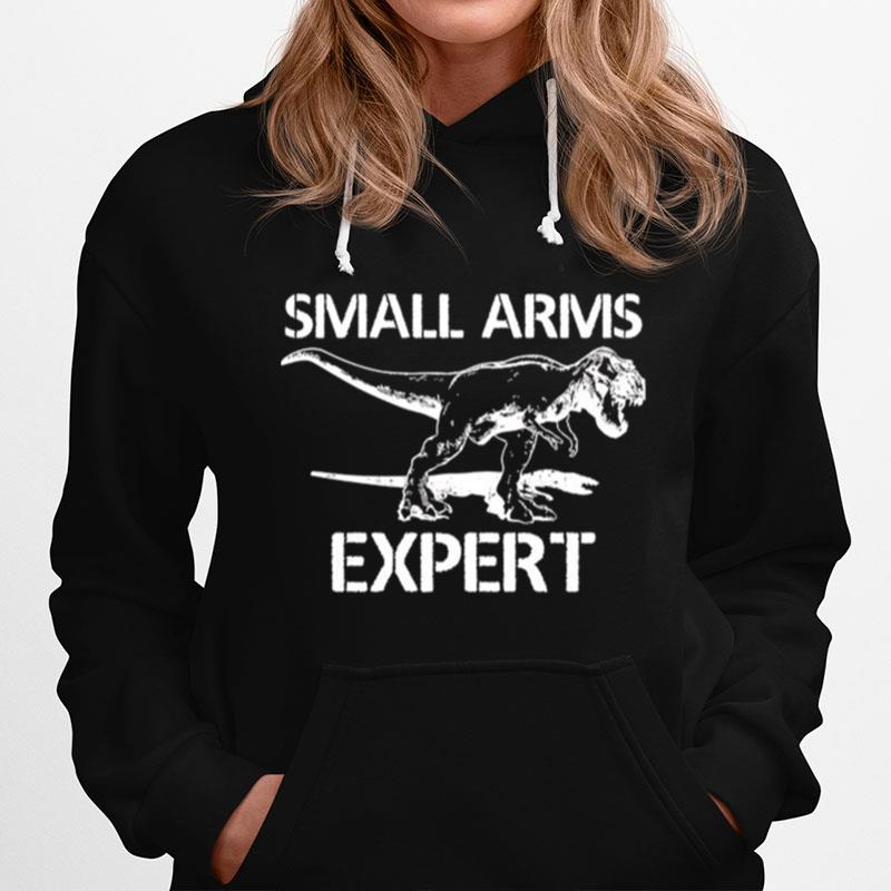 T Rex Small Arms Expert Hoodie