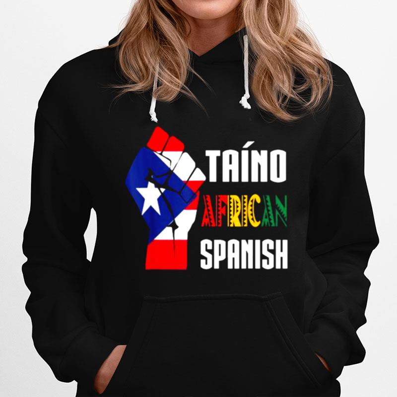 Taino African Spanish %E2%80%93 Taino Nation Boricua Hoodie