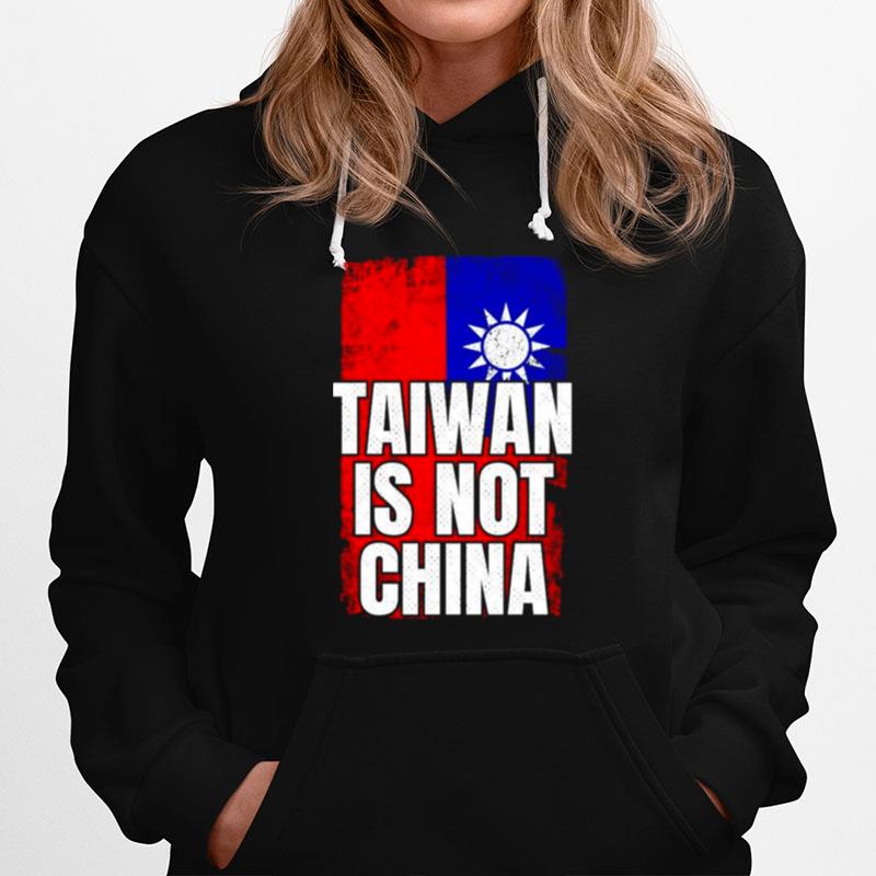 Taiwan Is Not China West Taiwan China Hoodie