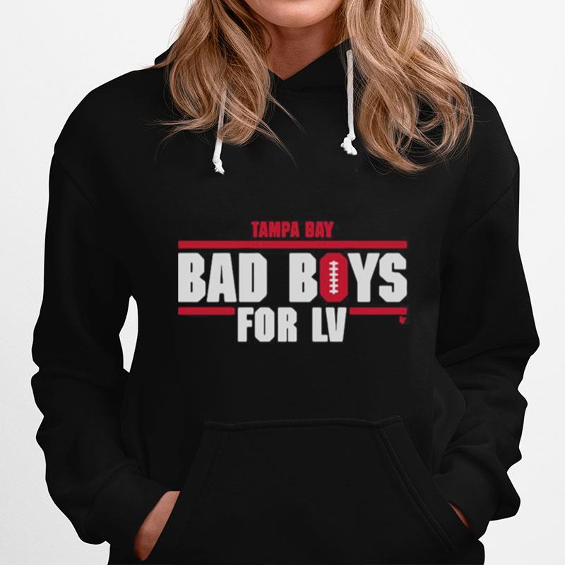 Tampa Bay Bad Boys For Lv Hoodie