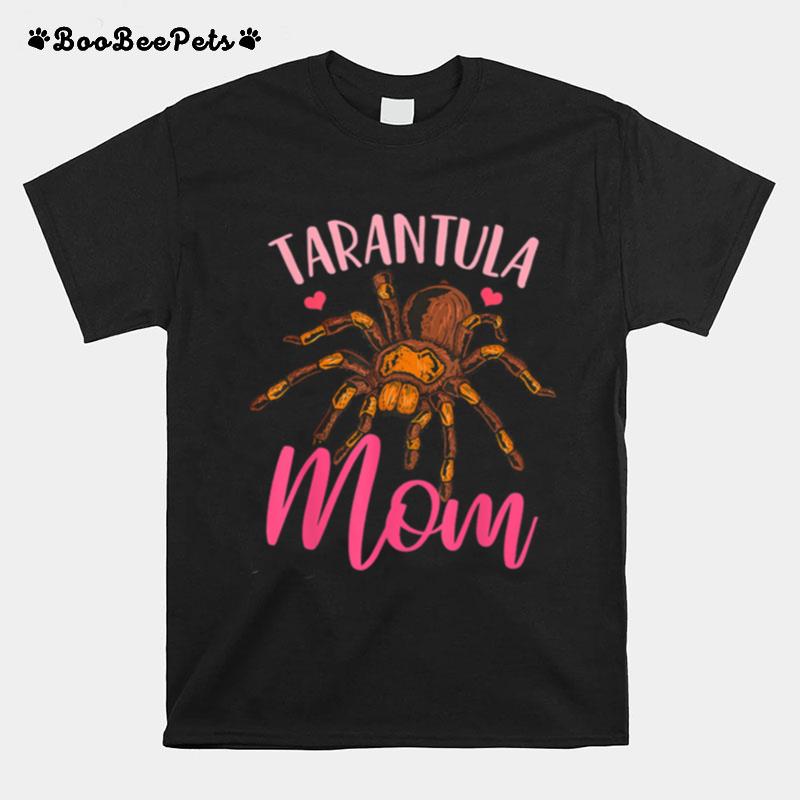 Tarantula Mom Arthropod Spider T-Shirt