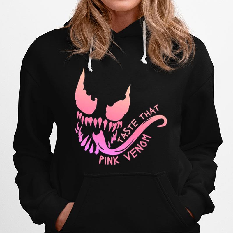 Taste That Pink Venom Blackpink Version Hoodie