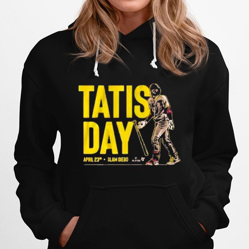 Tatis Day April 23 Hoodie