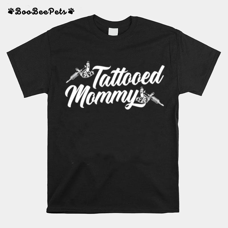 Tattooed Mommy T-Shirt